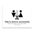 How to divorce successfully. Seven steps. A Program by dr. Gustav Gous